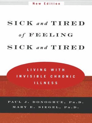 cover image of Sick and Tired of Feeling Sick and Tired